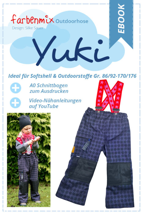 Outdoorhosen nähen mit YUKI ein Schnittmuster von farbenmix als Papierschnitt oder Ebook erhältlich.